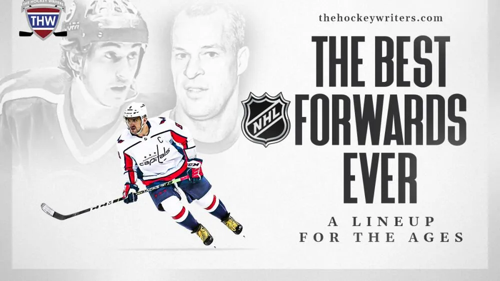 The Best NHL Forwards Lineup of All Time - Article Analysis sur NHL Insight