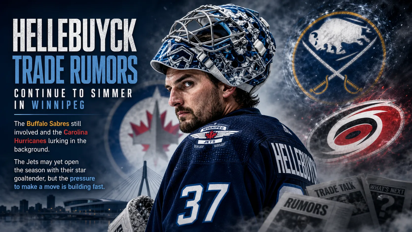 Jets and Sabres near Hellebuyck deal amid wild summer - Article Analysis sur NHL Insight