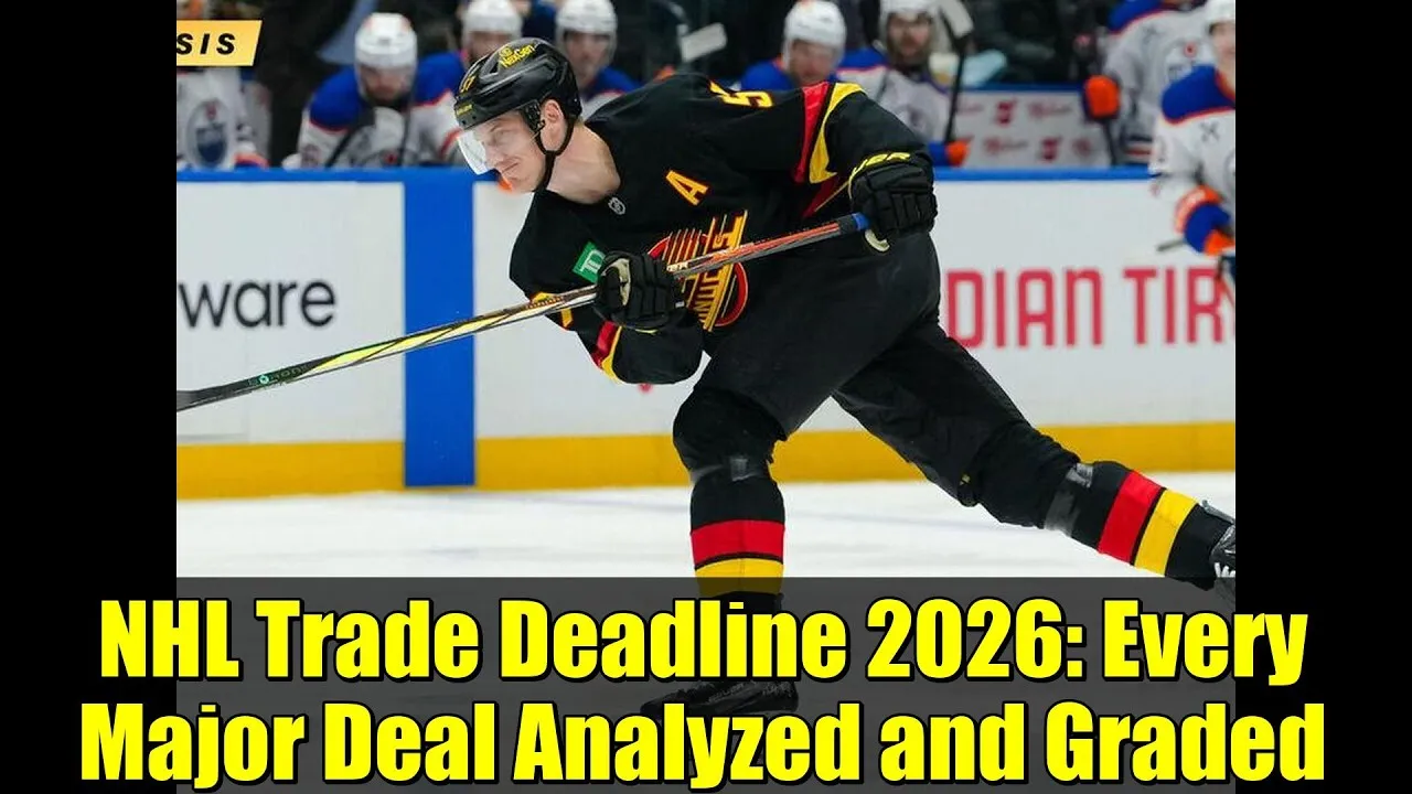 Judging overreactions to the 2026 NHL trade deadline - Article Analysis sur NHL Insight